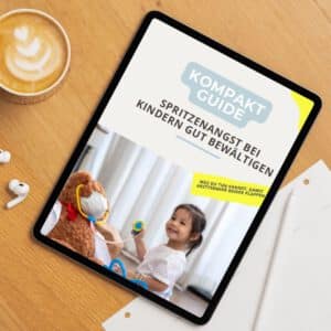 Spritzenangst bei Kindern gut begleiten