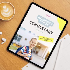 Kompakt Guide: Schulstart