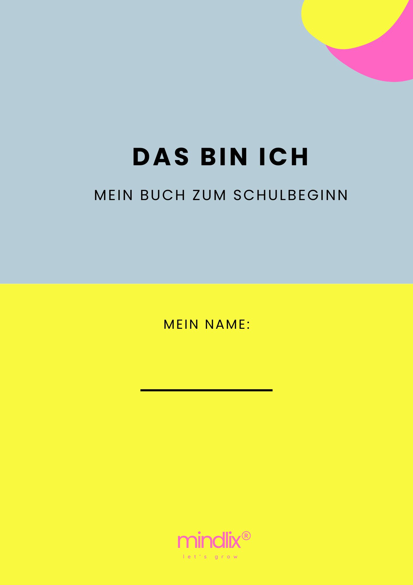 DAS bin ich Mein Buch zum Schulbeginn