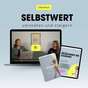 ein guter Selbstwert bei Kindern